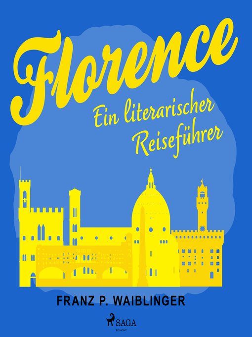 Title details for Florenz by Franz P Waiblinger - Available